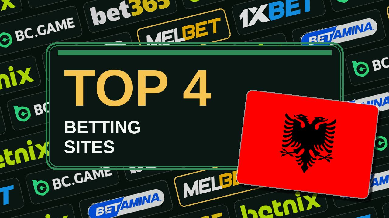 Top 4 betting sites in Albania