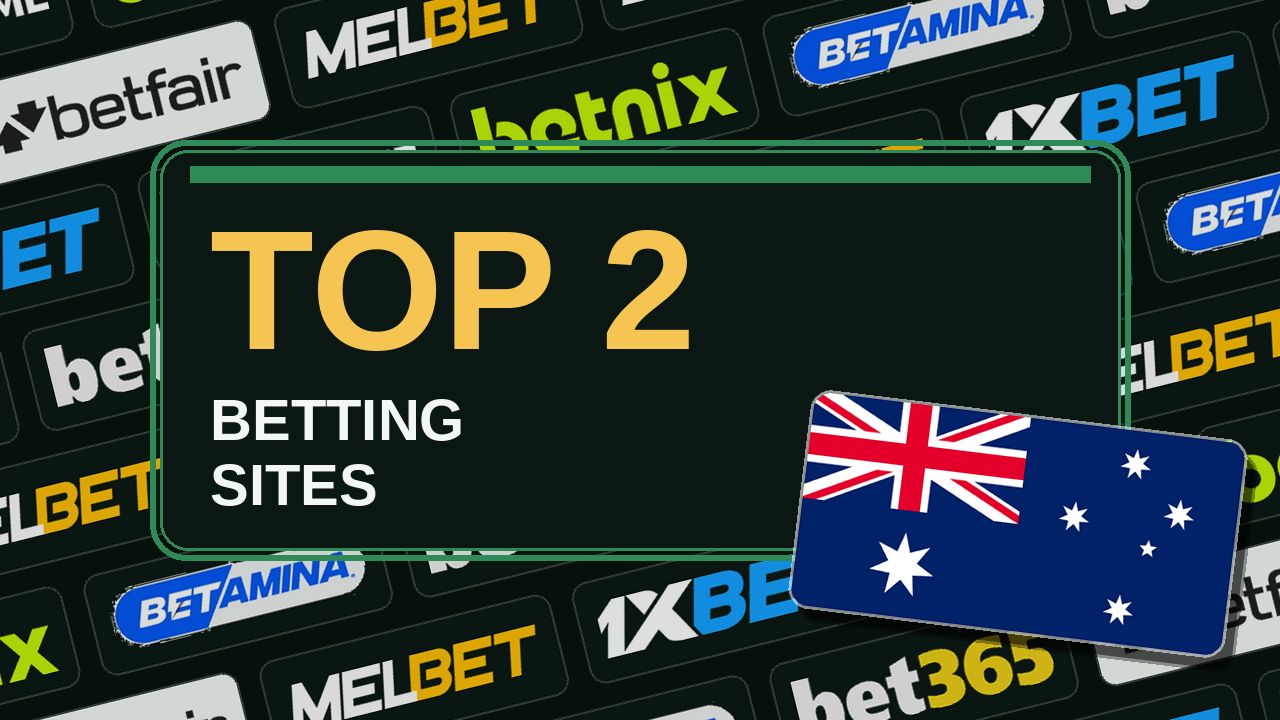 Top 2 betting sites in Australia