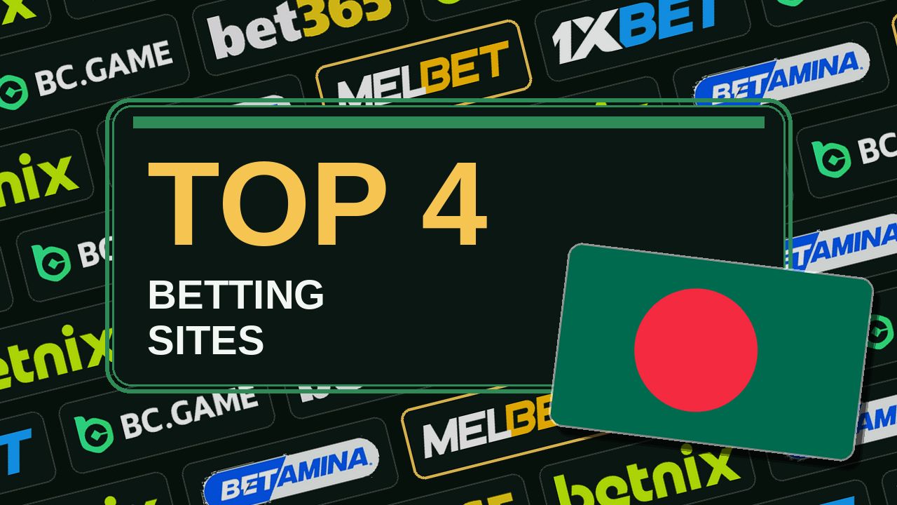 Top 4 betting sites in Bangladesh
