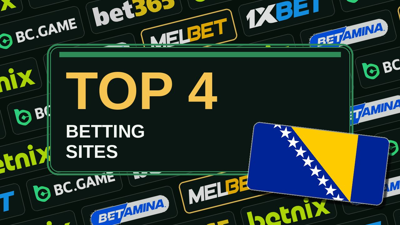 Top 4 betting sites in Bosnia & Herzegovina