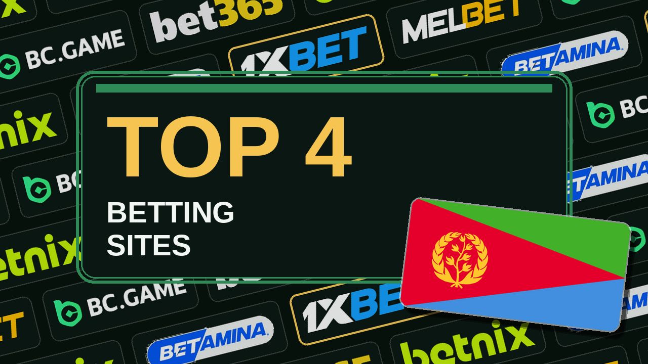 Top 4 betting sites in Eritrea