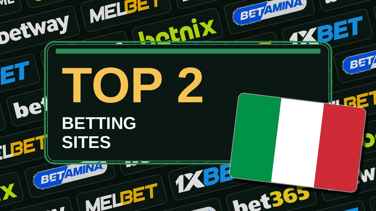 Top 2 siti di scommesse: Italia