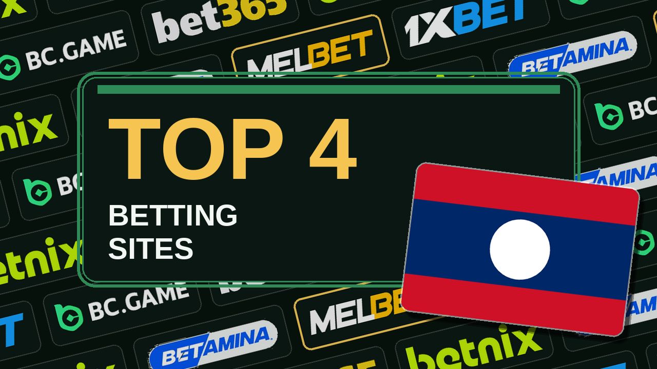 Top 4 betting sites in Laos