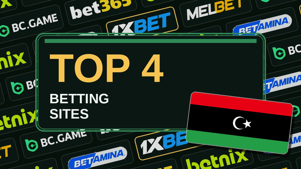 أفضل 4 مواقع مراهنات في ليبيا