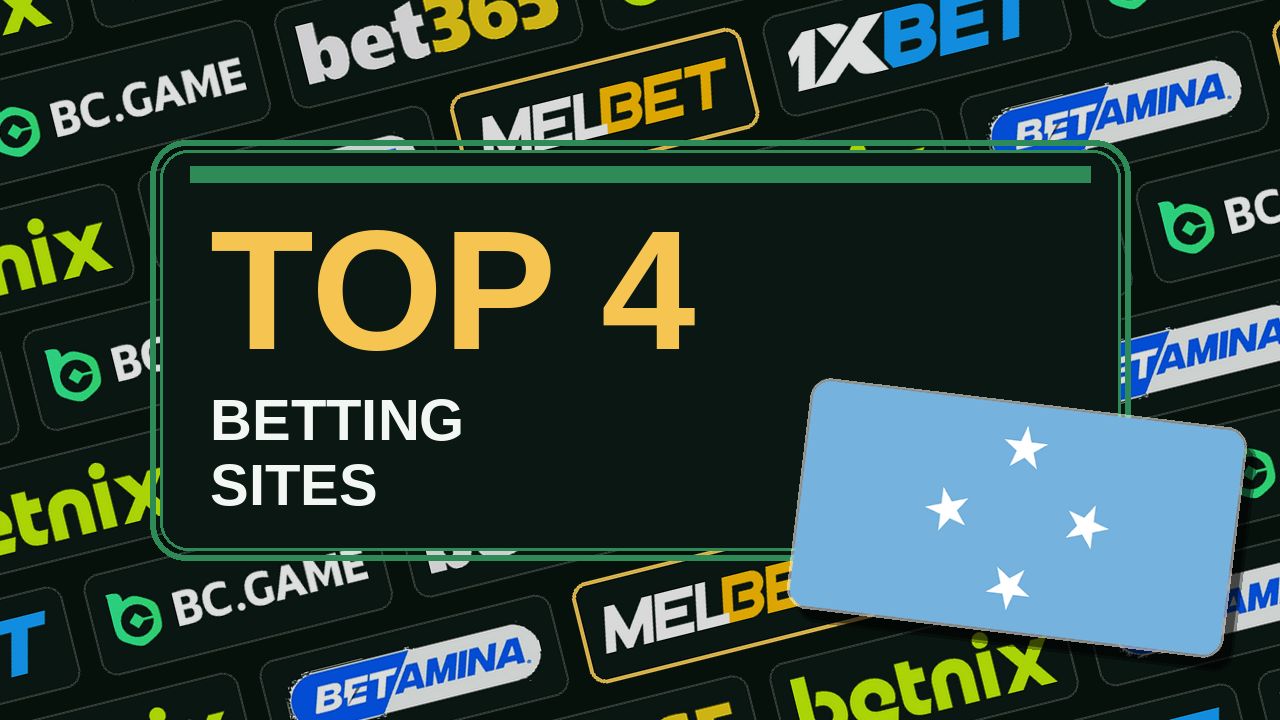 Top 4 betting sites in Micronesia