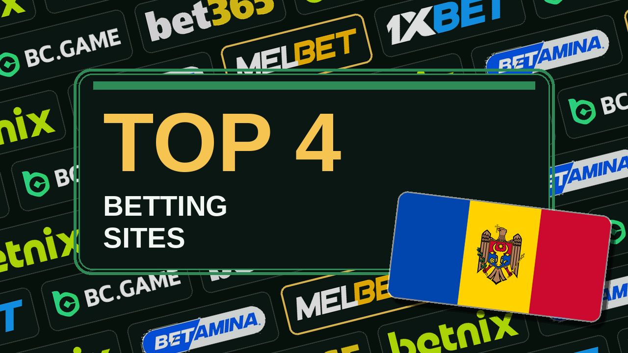 Top 4 betting sites in Moldova