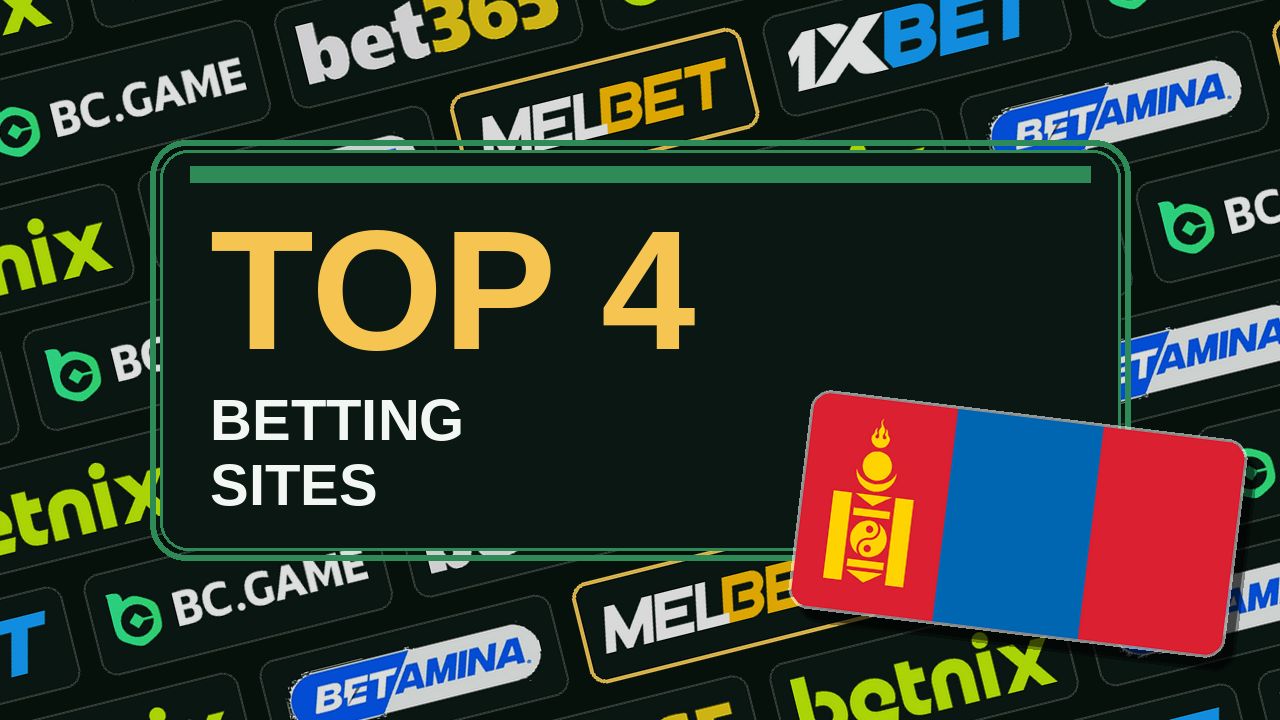Top 4 betting sites in Mongolia