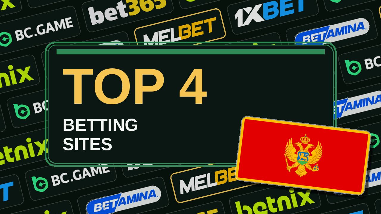 Top 4 betting sites in Montenegro