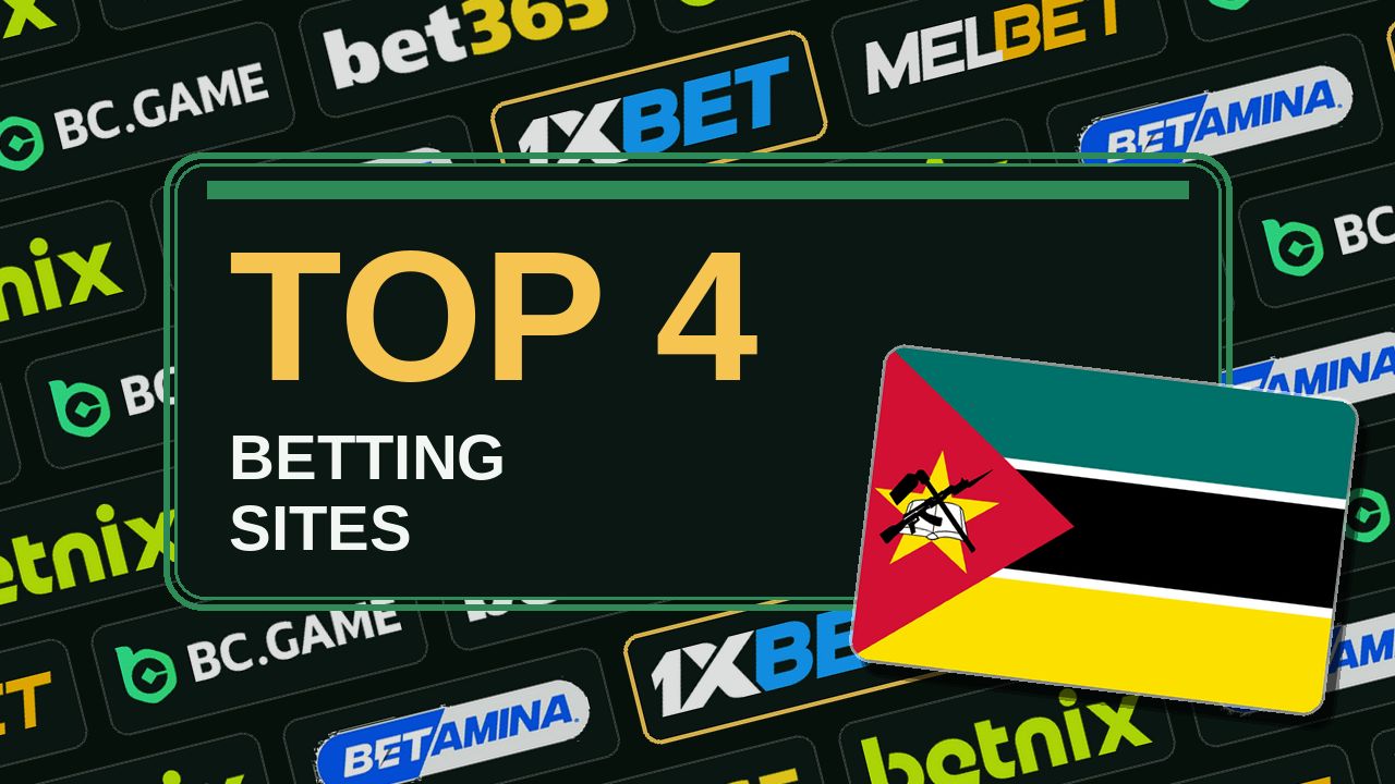 Top 4 casas de apostas: Moçambique