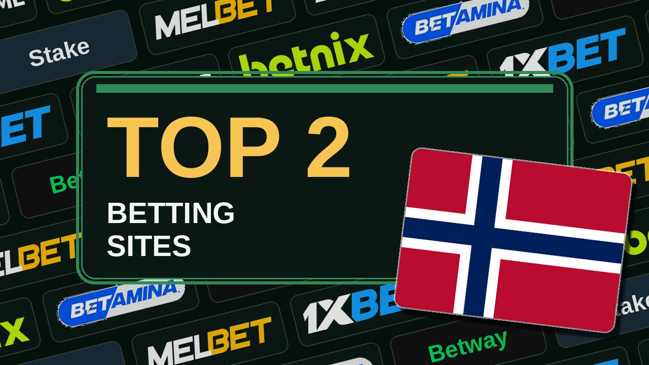 Top 2 betting sites in Norway