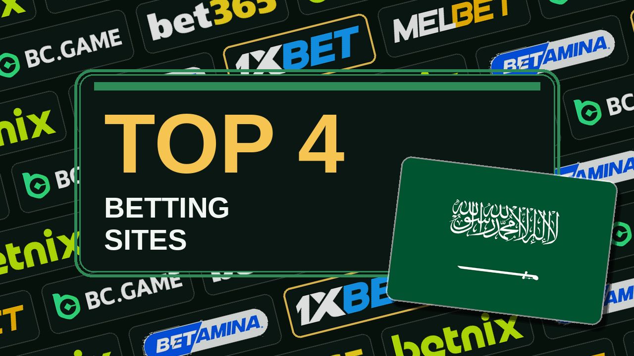 أفضل 4 مواقع مراهنات في المملكة العربية السعودية