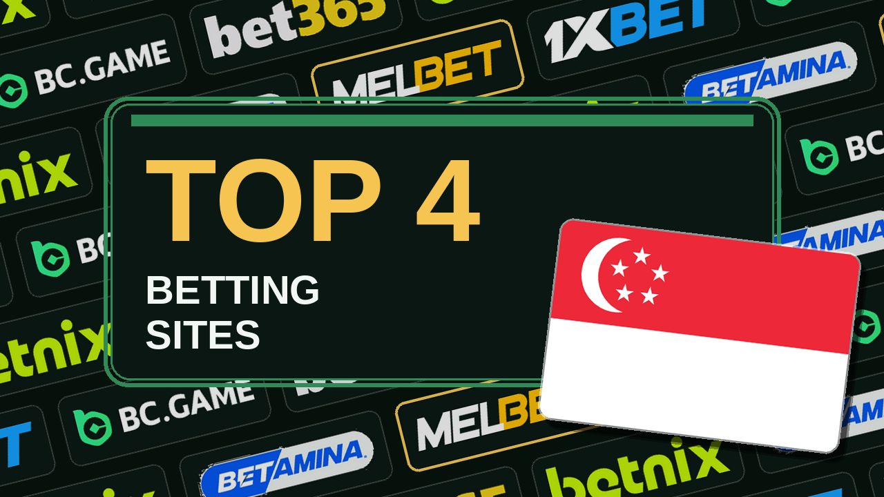 Top 4 betting sites in Singapore