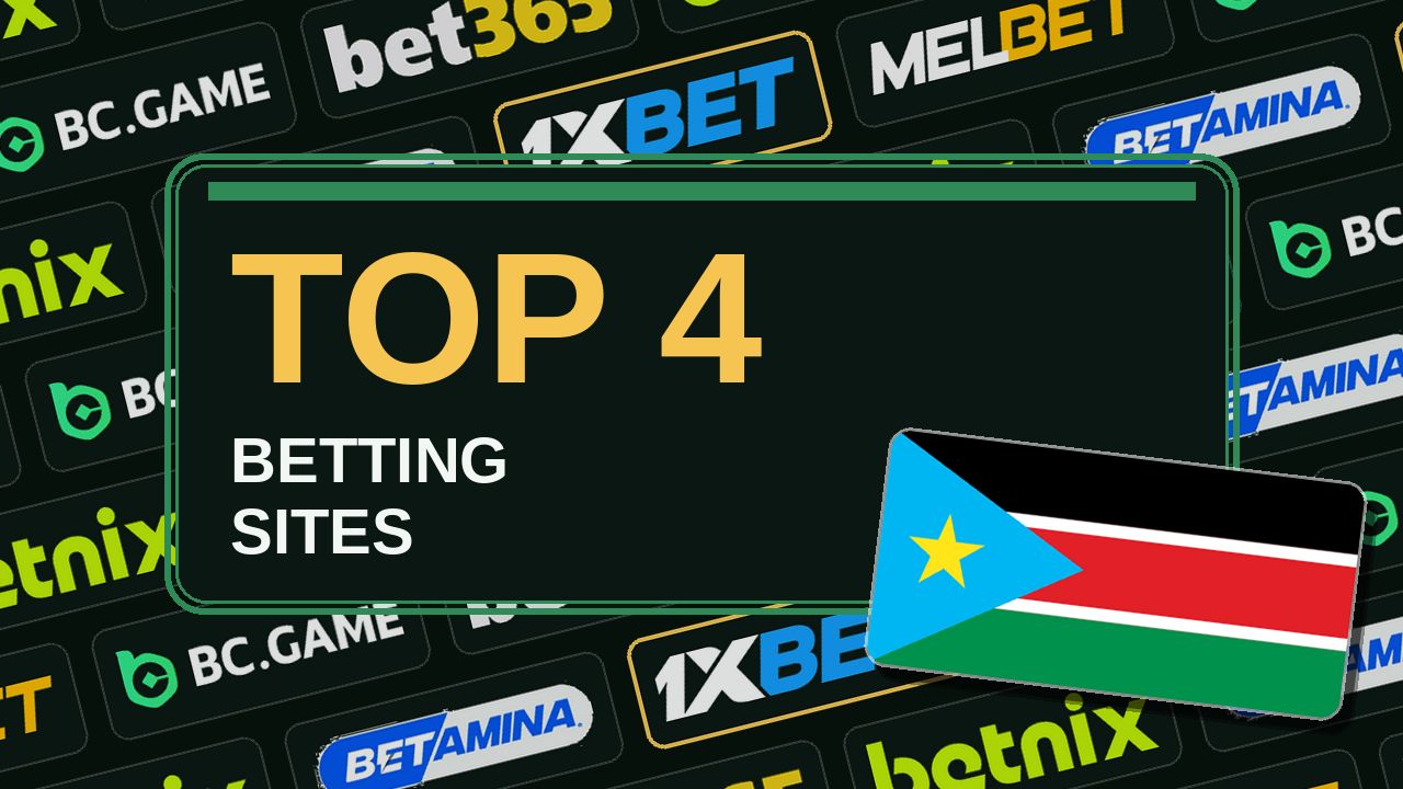 Top 4 betting sites in South Sudan