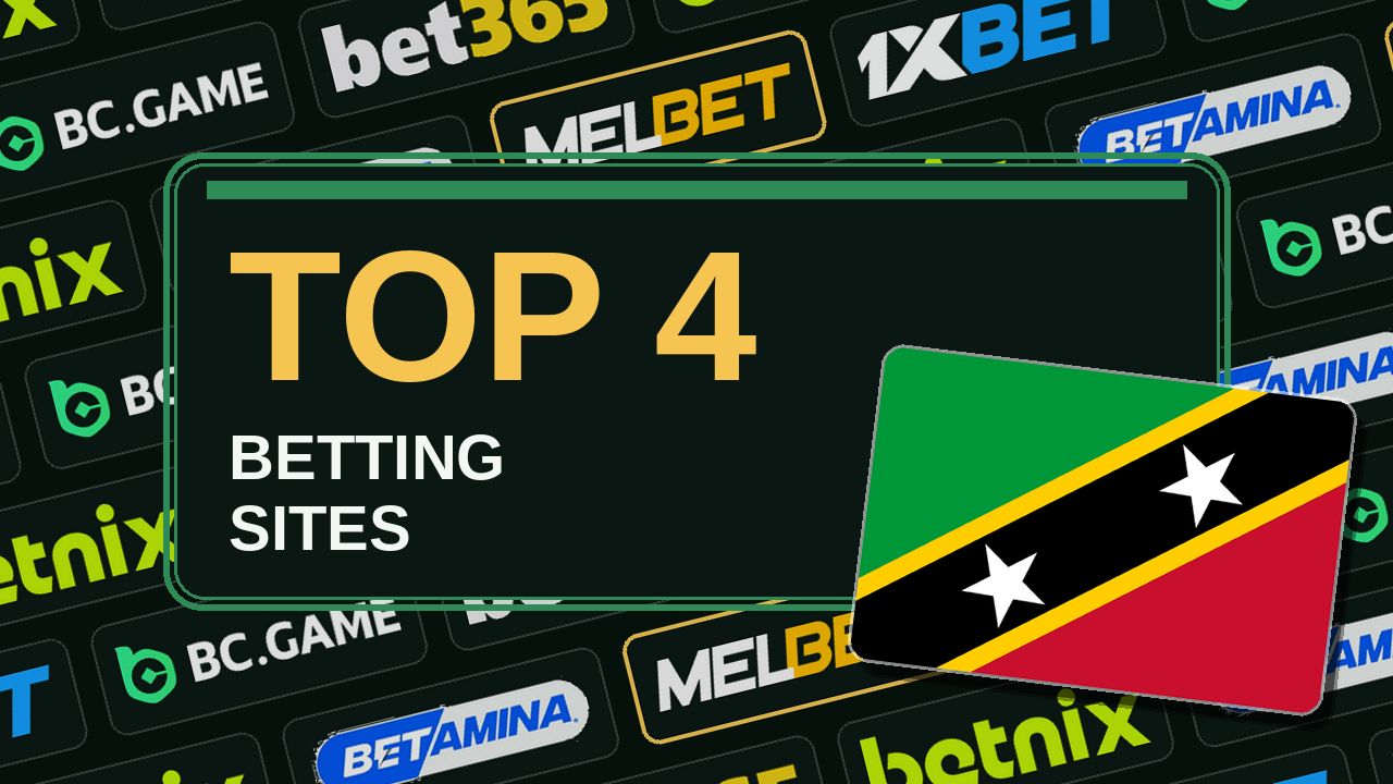 Top 4 betting sites in St. Kitts & Nevis