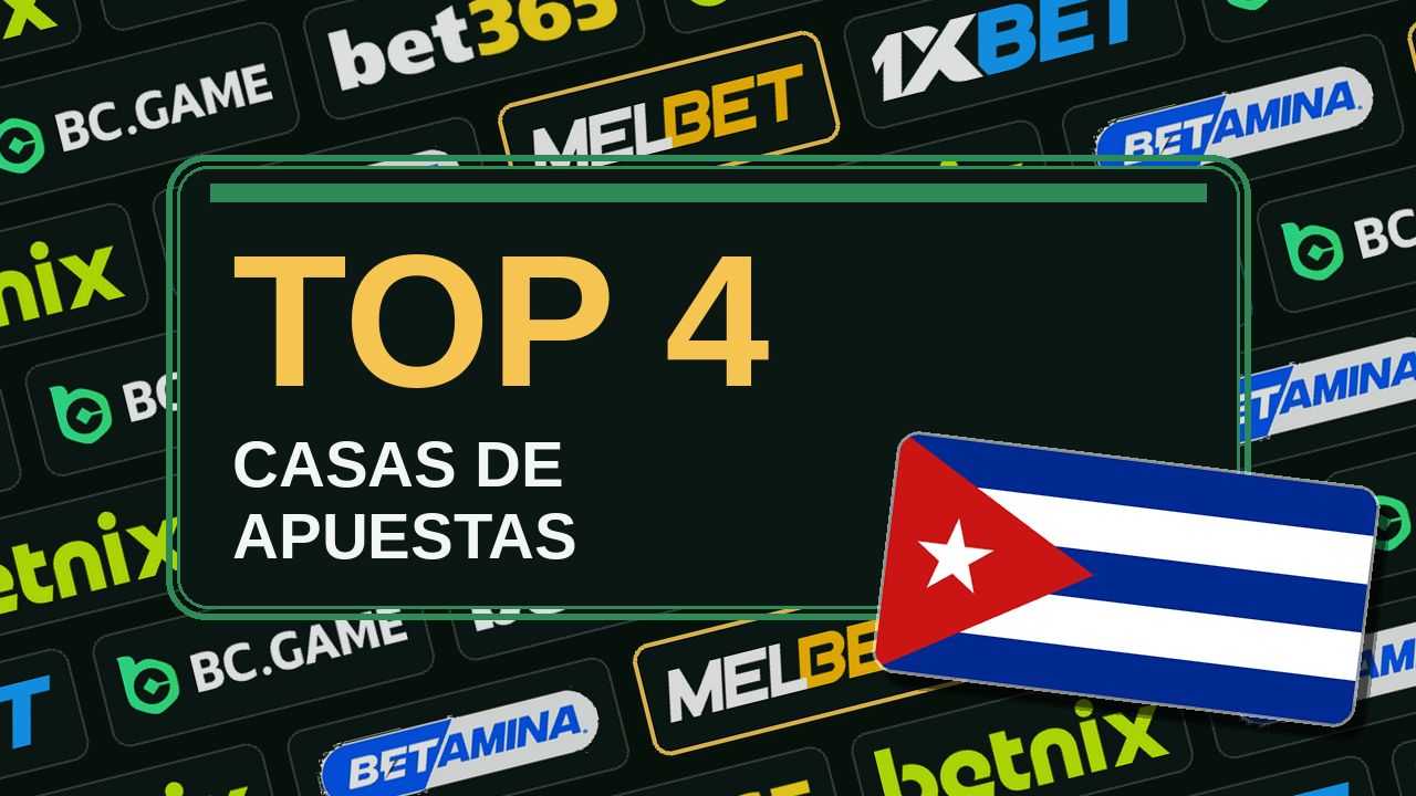 Top 4 de casas de apuestas en Cuba
